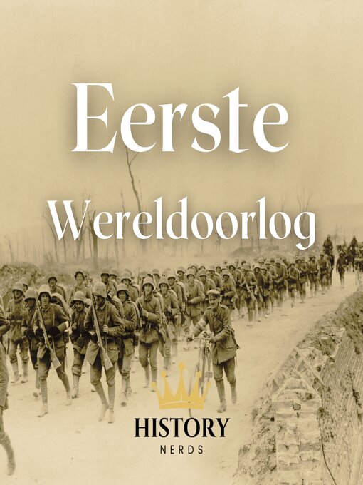 Title details for Eerste Wereldoorlog by History Nerds - Available